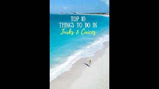 Top 10 Activities to do in Turks and Caicos Islands (Must watch!!!)