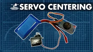 How to Center Your Servos