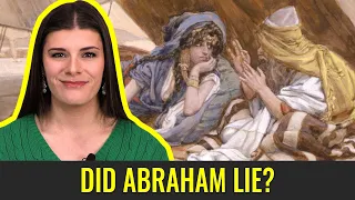 Did Abraham Lie? (Week 8, Part 3/6) Genesis 18-23 | Feb 14–Feb 20