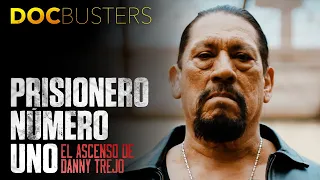 Prisionero Número Uno: El ascenso de Danny Trejo (2020) | Official Trailer - Trailblazers
