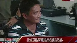 SONA: Isa pang suspek sa Ruby Rose Barrameda murder, nahuli na