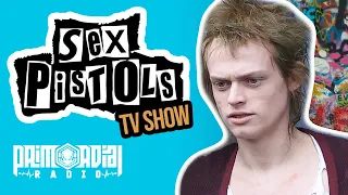 SEX PISTOLS TV Show - John Lydon HATES it. But Will Fans LOVE It?