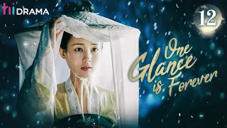 【Multi-sub】EP12 One Glance is Forever | The Crown Prince Falls for A Revengeful Girl | HiDrama