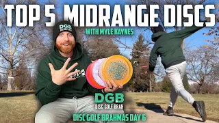 TOP 5 MIDRANGES OF ALL TIME!! Disc Golf Brahmas Day 6