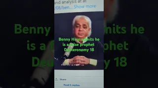 Benny Hinn admits he is a false prophet