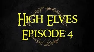 Third Age: Total War - High Elves - Episode 4 by Surrealbeliefs | SurrealBeliefs