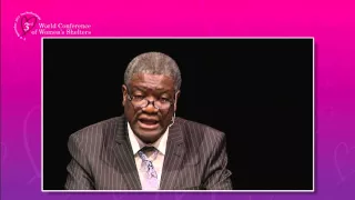 Dr. Denis Mukwege Speaks at the 3rd World Conference of Women's Shelters