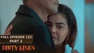 Dirty Linen Full Episode 121 - Part 2/2 | English Subbed