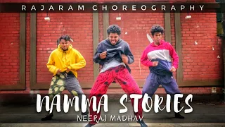 "NAMMA STORIES" DANCE COVER | RAJARAM CHOREOGRAPHY | NJ NEERAJ MADHAV | SOUTH ANTHEM | NETFLIX INDIA