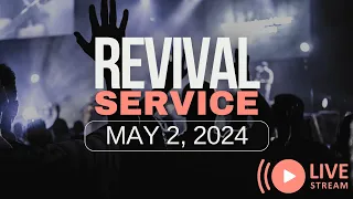 Revival Service (02-05-24)