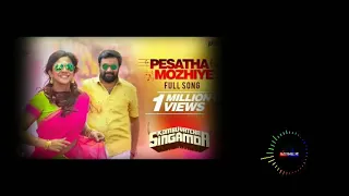 Pesatha Mozhiye - Kombu Vatcha Singamda song lyrics