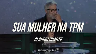 Cláudio Duarte - Sua mulher na TPM, Tente não rir | Palavras de Fé