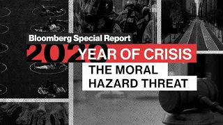 2020 Year of Crisis: The Moral Hazard Threat