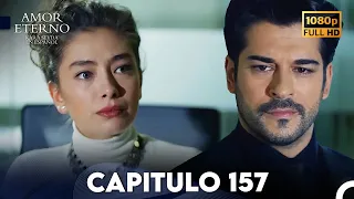 Amor Eterno Capítulo 157 (Doblado en Espanol)