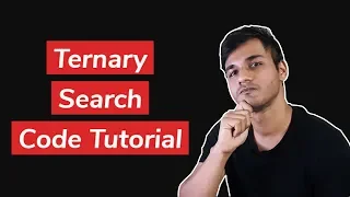 Ternary Search | Code Tutorial