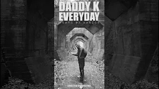Daddy K - EVERYDAY (Official Music Video) beats by NARISK