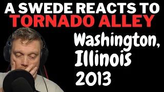 A Swede reacts to  Real time tornado   Washington, Illinois