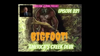 BIGFOOT! AMERICA'S CREEK DEVIL | Bigfoot in Missouri, new activity with Carol | Episode 221