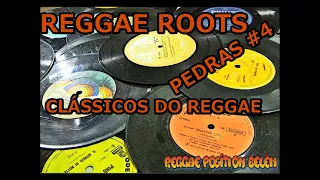 REGGAE ROOTS - PEDRAS #4 CLÁSSICOS - André Neves