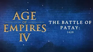 Age of Empires IV French Playthrough Ep 6 The Battle of Patay 1429