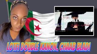 LOTFI DOUBLE KANON. CHAAB BLADI (Reaction) 🇩🇿🇬🇧💛