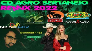 CD AGRO SERTANEJO REMIX 2022 ADSON E ALANA DJ NILDO MIX