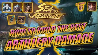 Sea of Conquest - How to Build the Best Artillery Damage Ship