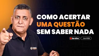 COMO ACERTAR UMA QUESTÃO SEM SABER NADA - Prof. João Batista I Live #186