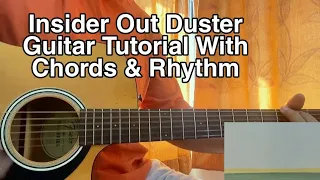 Duster - Insider Out // Guitar Tutorial with Chords, ACCURATE Lesson