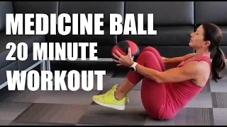 20 MINUTE MEDICINE BALL - TOTAL BODY WORKOUT