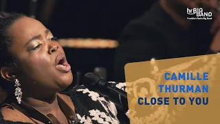 Camille Thurman: "CLOSE TO YOU" | Frankfurt Radio Big Band | Jim McNeely | Jazz | 4K