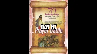 Day 67 (Section 7, Day 7) prayer points - 2020 MFM 70 Days of Prayer and Fasting