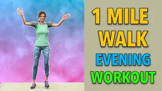 1 Mile Evening Walk - Daily Workout At Home