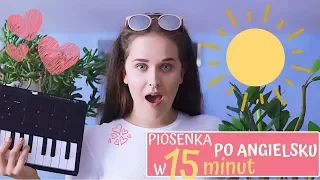 TWORZĘ PIOSENKĘ PO ANGIELSKU W 15 MINUT | CHALLENGE | Sandra Rugała