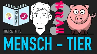 Das Mensch-Tier-Verhältnis⎥Tierethik