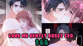 Love Me Gently, Bossy CEO Chapter 166 | English Sub | Romantic Mangas