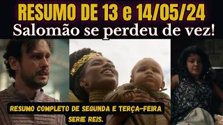 RESUMO DE 13 E 14/05/24 "SERIE REIS"