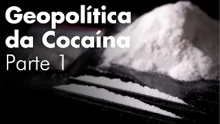 GEOPOLÍTICA DA COCAÍNA (Parte 1 - História e Produção) | Professor HOC