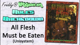 Rules Breakdown: All Flesh Must be Eaten (Unisystem)