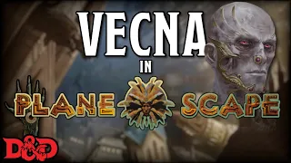 When Vecna broke the laws of Planescape | D&D Lore