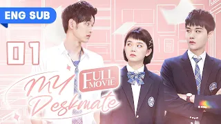 【FULL MOVIE】My Deskmate 01 | My Campus BF Is A Top Idol (Wu DiFei,  Bo ZiCheng)