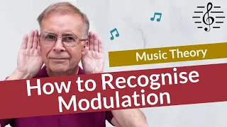 How to Recognise Modulation in a Piece of Music - Music Theory