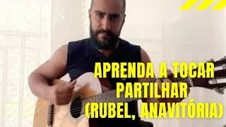 PARTILHAR - Rubel e Anavitória (Como tocar no violão) #partilhar #auladeviolao #anavitoria