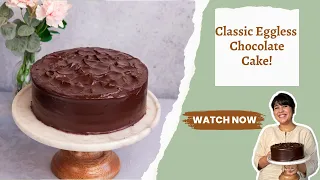 Eggless Chocolate Cake! चॉकलेट केक । एग्लेस चॉकलेट केक!