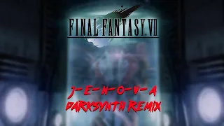 J-E-N-O-V-A Darksynth Remix (from Final Fantasy VII)