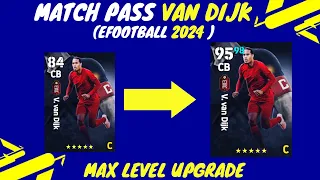 V. Van Dijk Max Level Training Upgrade in eFootball 2024  mobile I AFTER UPDATE.