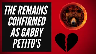 WYOMING REMAINS CONFIRMED AS GABBY PETITO'S (THIS IS A VERY SAD DAY)