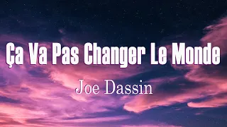 Joe Dassin // Ça Va Pas Changer Le Monde - L'été Indien (Paroles/Lyrics)