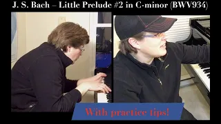 Piano Practice Tips for Bach's Little Prelude No. 2 in C-minor BWV 934