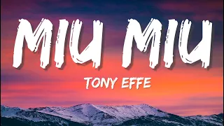 Tony Effe - MIU MIU (Testo/Lyrics)